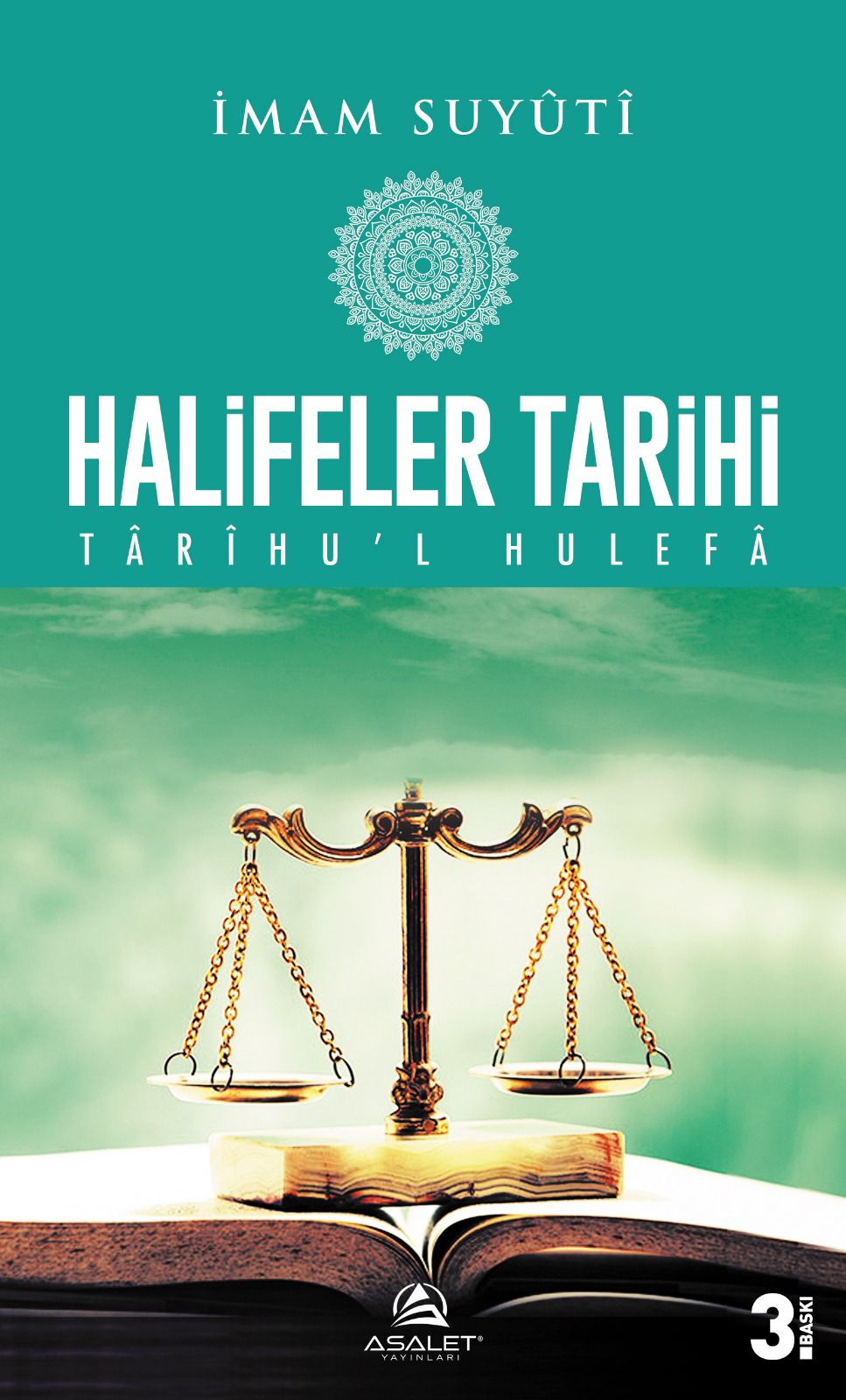 Halifeler Tarihi / Târîhu'l Hulefâ