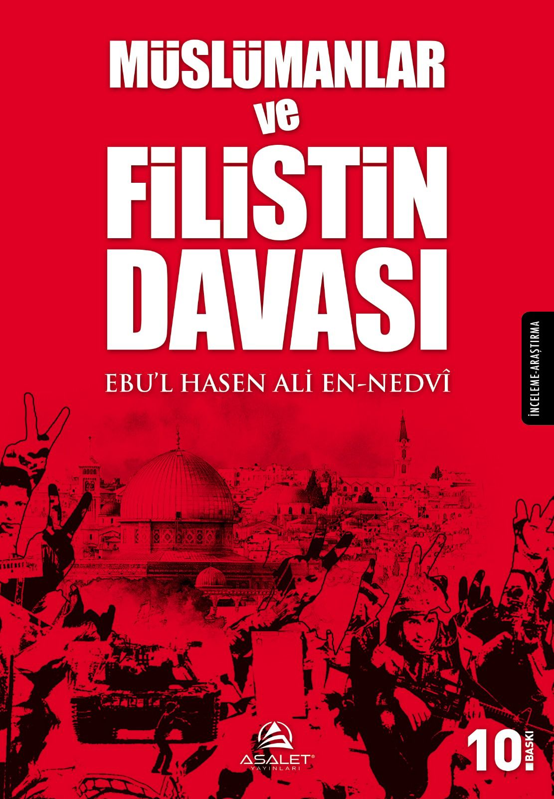 Müslümanlar ve Filistin Davası